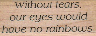 Without Tears Our Eyes Would 1 x 2 1/4