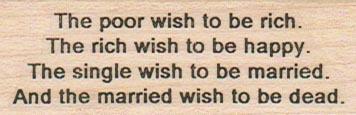 The Poor Wish To Be Rich 1 x 2 1/2