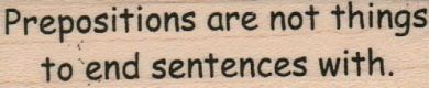 Prepositions Are Not Things 3/4 x 2 1/2