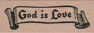 God Is Love 1 x 2 1/4