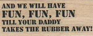 And We Will Have Fun 1 x 2 1/4-0