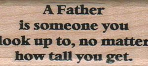 A Father Is Someone 1 x 2 1/4-0