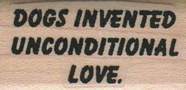 Dogs Invented Unconditional 3/4 x 1 1/4