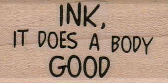 Ink It Does A Body Good 1 x 1 3/4