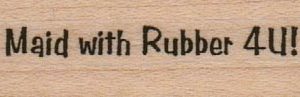 Maid With Rubber 4U 3/4 x 1 3/4-0