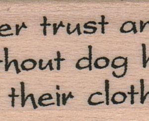 Never Trust Anyone/Dog Hair 1 x 2 1/4-0