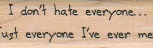 I Don't Hate Everyone 3/4 x 2 1/4-0