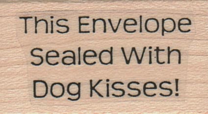 This Envelope Sealed/Dog Kisses 1 x 1 1/2
