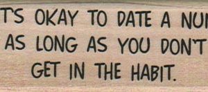 It's Okay To Date A Nun 1 x 2 1/4-0
