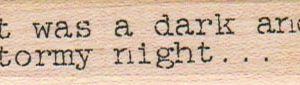 It Was A Dark And Stormy 3/4 x 2 1/2-0