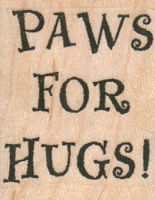 Paws For Hugs 1 1/4 x 1 1/2