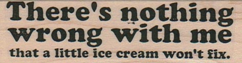 There’s Nothing Wrong/Ice Cream 1 x 3 1/4