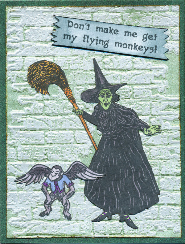 Don't Make Me Get My Flying Monkeys 1 x 2 1/2-29073