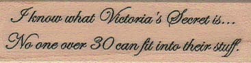 I Know What Victoria’s 3/4 x 2 1/2