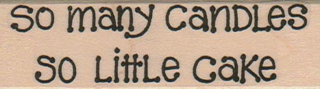 So Many Candles So Little 1 x 3 1/4