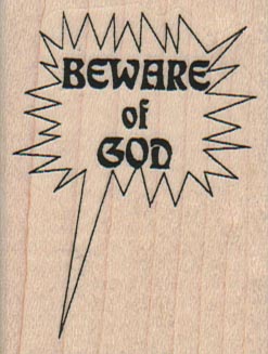 Beware Of God 1 1/2 x 2 1/2