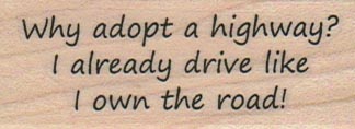 Why Adopt A Highway? 1 x 2 1/4