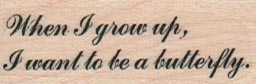 When I Grow Up 3/4 x 1 3/4