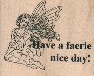 Have A Fairie Nice Day 2 3/4 x 1 3/4