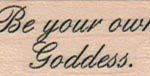 Be Your Own Goddess 3/4 x 1 1/2-0