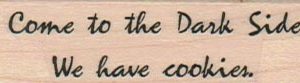 Come To The Dark Side 3/4 x 2 1/4-0