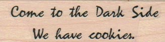 Come To The Dark Side 3/4 x 2 1/4