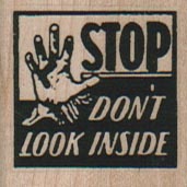 Stop Don’t Look Inside 1 1/4 x 1 1/4