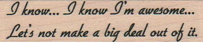 I Know… I Know 3/4 x 2 3/4