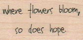 Where Flowers Bloom 1 x 1 3/4