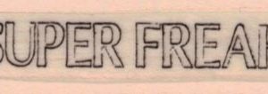 Super Freak 3/4 x 2-0