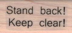 Stand Back! Keep Clear! 3/4 x 1 1/4