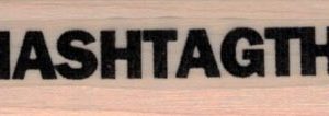 #Hashtagthis 3/4 x 2 1/4-0
