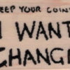 Banksy Keep Your Coins 1 x 1 1/4-0