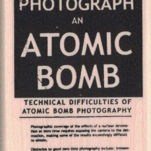 Hot To Photograph An Atomic Bomb 2 x 2 3/4-0