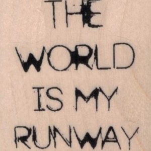 The World Is My Runway 1 3/4 x 1 3/4-0
